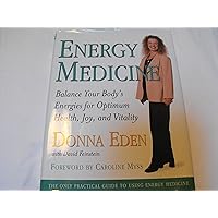 Amazon.com: Energy Medicine: 9781585420216: Donna Eden, David