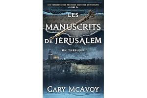 Les manuscrits de Jérusalem (Les Archives secrètes du Vatican t. 5) (French Edition)