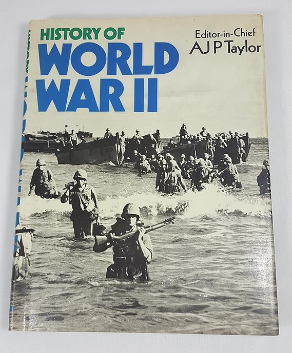 Amazon Com History Of World War Ii Editor In Chief Ajp Taylor Other Products Everything Else