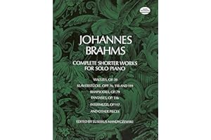 Complete Shorter Works for Solo Piano