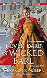 Never Dare a Wicked Earl (The Infamous Lords Book 1) (English Edition)