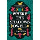 Where the Shadows Dwell (The Perilous Gods Book 3)