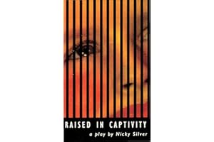 Raised in Captivity