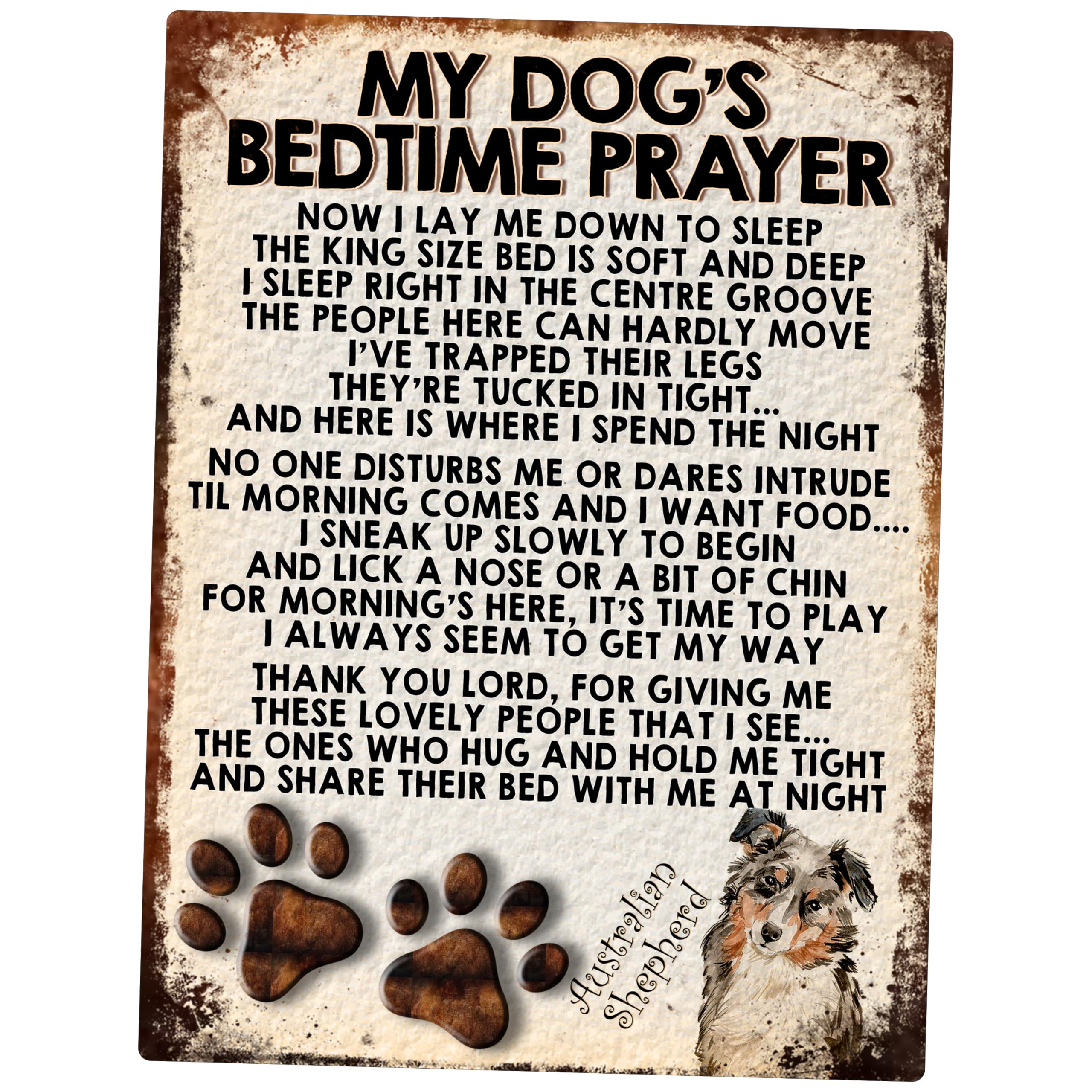MY DOG'S BEDTIME PRAYER RETRO STYLE METAL TIN SIGN/PLAQUE (AUSTRALIAN SHEPHERD)