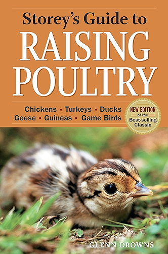 Download Storey's Guide to Raising Poultry, 4th Edition: Chickens, Turkeys, Ducks, Geese, Guineas, Game Birds (Storey’s Guide to Raising) (English Edition) PDF