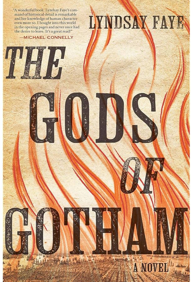 Amazon.com: The Gods of Gotham: 9780399158377: Faye, Lyndsay: Books