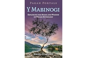 Pagan Portals: Y Mabinogi: Exploring the Magic and Wisdom of Welsh Mythology