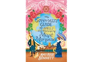 The Governess's Guide to Spells and Managing Misfit Marquesses (The Parasol Academy Book 2)