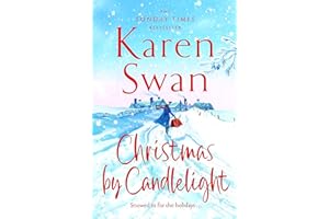 Christmas By Candlelight: A cozy, escapist festive treat of a novel from Canadian Bestseller Karen Swan