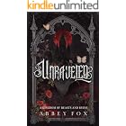 Unraveled: A Gothic Fantasy Romance (A Kingdom of Beasts and Ruins book)