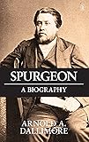 Spurgeon: A New Biography