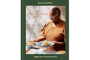 Tanya Holland's California Soul: Recipes from a Culinary Journey West [A Cookbook]