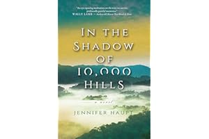 In the Shadow of 10,000 Hills: A Novel