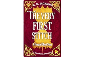 The Very First Stitch: A Historical Time Travel Adventure Prequel Short Story (Toronto Time Agents)