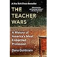 The Teacher Wars: A History of America's Most Embattled Profession