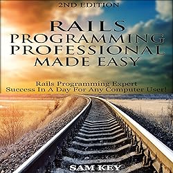Rails Programming Professional Made Easy, 2nd