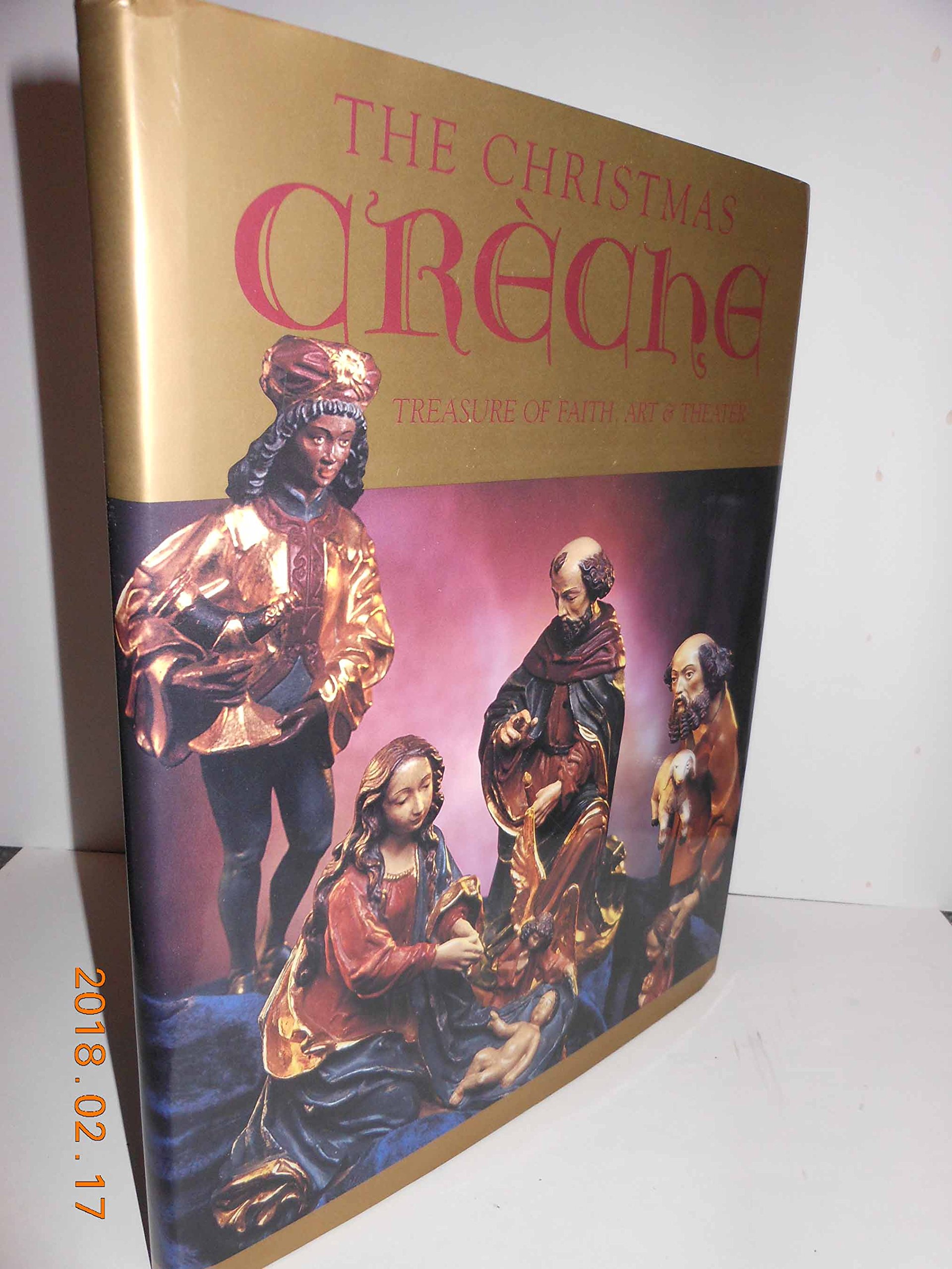 The Christmas Creche Treasure Of Faith Art And Theater - 