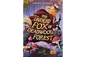 The Undead Fox of Deadwood Forest