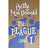 The Plague and I