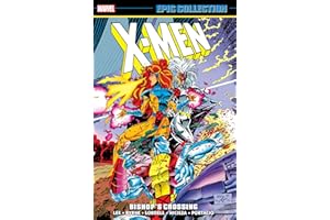 X-Men Epic Collection: Bishop's Crossing [New Printing]