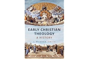 Early Christian Theology: A History