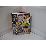 Mad for Decades: 50 Years of Forgettable Humor from MAD Magazine