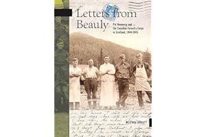 Letters from Beauly: Pat Hennessy and the Canadian Forestry Corps in Scotland, 1940-1945