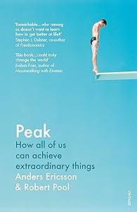 Peak: How All of Us Can Achieve Extraordinary Things