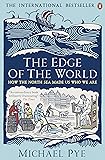 The Edge of the World: How the North Sea Made Us Who We Are