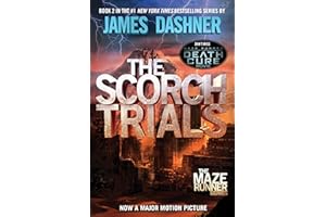 The Scorch Trials (Maze Runner, Book 2)