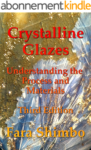 Download Crystalline Glazes: Understanding the Process and Materials (English Edition) PDF