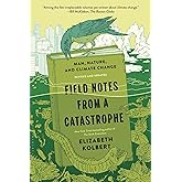 Field Notes from a Catastrophe