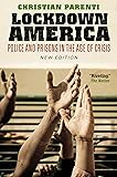 Lockdown America: Police and Prisons in the Age of Crisis