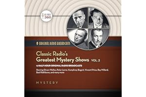 Classic Radio's Greatest Mystery Shows, Vol. 2 (Hollywood 360 - Classic Radio Collection)