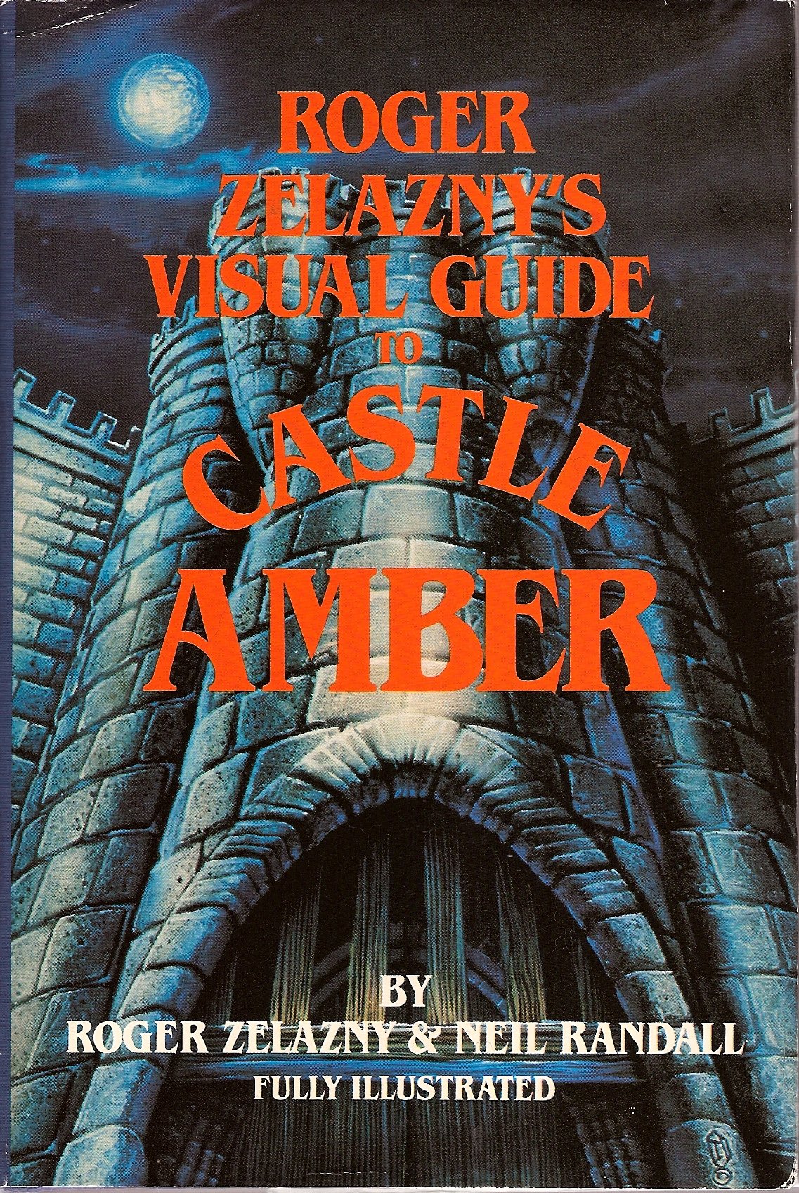 Roger Zelazny S Visual Guide To Castle Amber Roger Zelazny Neil Randall Todd Cameron Hamilton Amazon Com Books