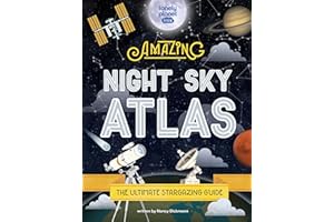 The Amazing Night Sky Atlas (Lonely Planet Kids)