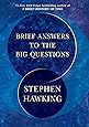 Brief Answers to the Big Questions