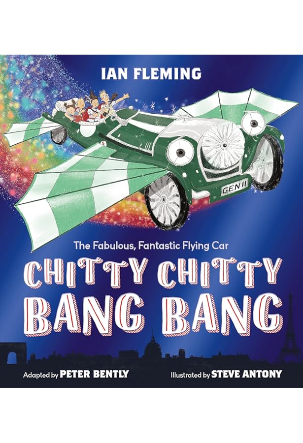 Chitty Chitty Bang Bang: Fleming, Ian, Sachs, Andrew