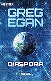 Diaspora: Roman (German Edition)