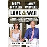Love & War: Twenty Years, Three Presidents, Two Daughters and One Louisiana Home
