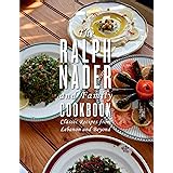 The Ralph Nader and Family Cookbook: Classic Recipes from Lebanon and Beyond