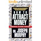 How to Attract Money (Original Classic Edition)