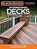 The Complete Guide to Decks: Plan & Build Your Dream Deck Includes ...