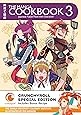 The Manga Cookbook Vol. 3: Japanese Fusion Food with Character! (Crunchyroll Special Edition)