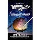 Chronicles of Enigma - Vol. 2 - Strange People and Extraordinary Lives