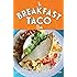 The Breakfast Taco Book
