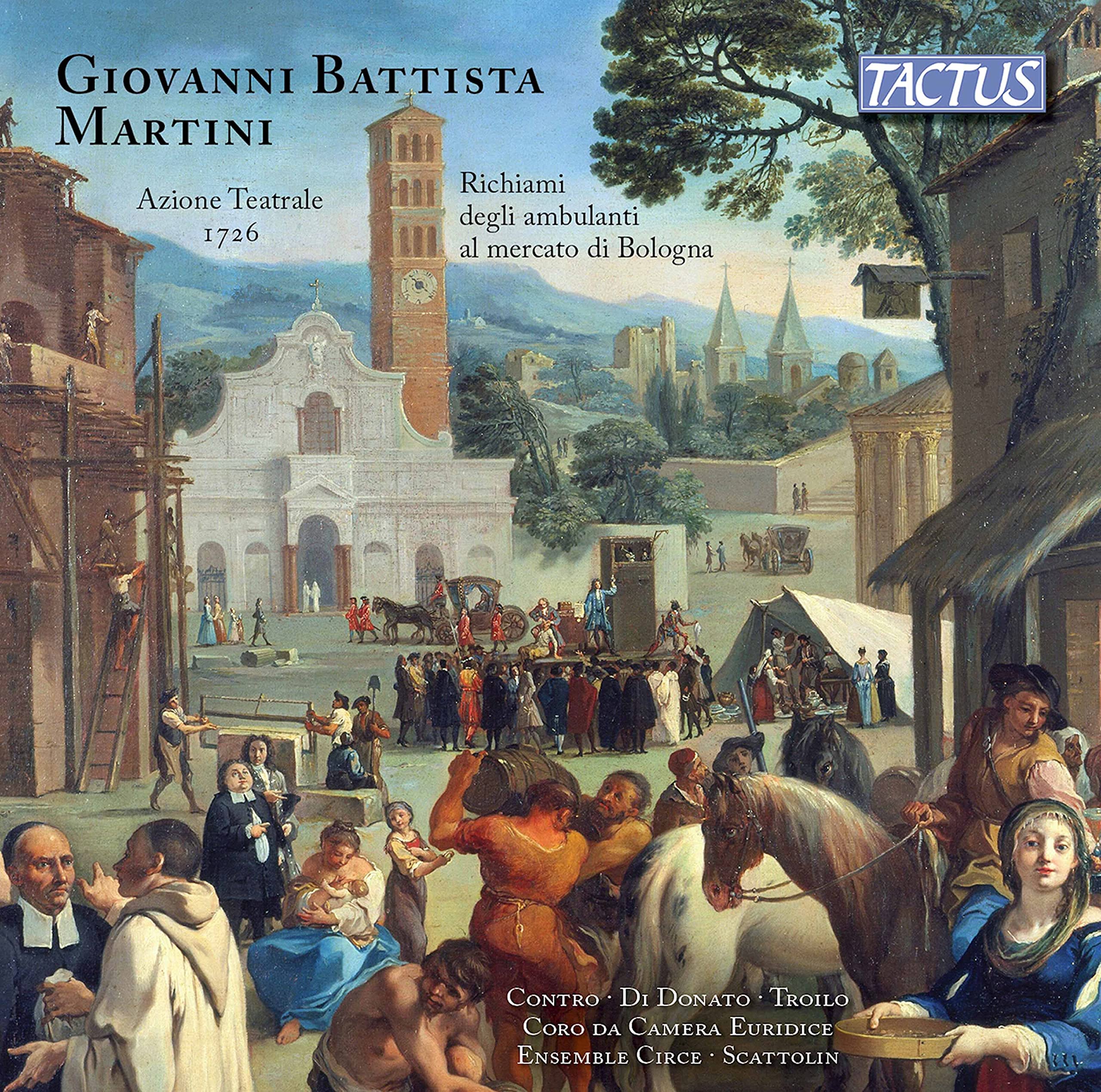 Giovanni Battista Martini: Azione Teatrale, 1726, Richiami degli ambulanti al Mercato di Bologna