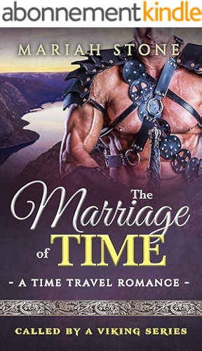 Download The Marriage of Time: a Time Travel Romance: Called by a Viking Book 3 (Called by a Viking Series) (English Edition) PDF