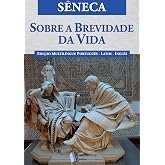 Sobre a Brevidade da Vida (Portuguese Edition)