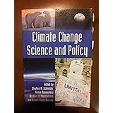 Climate Change Science and Policy